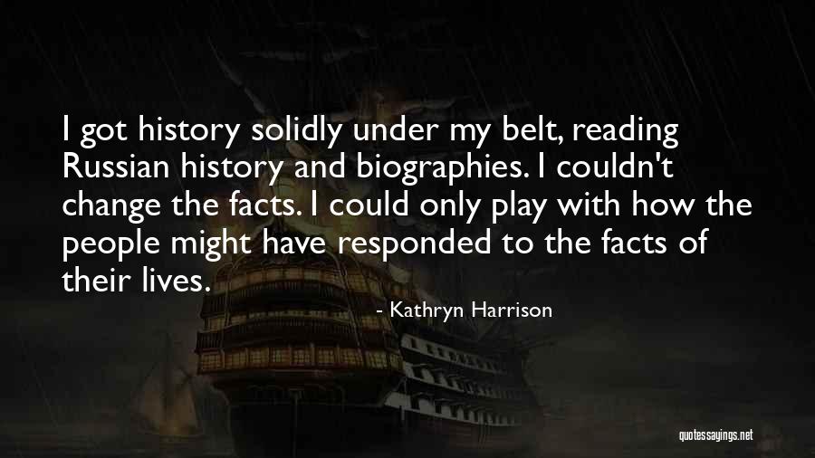 Hamstrung Quotes By Kathryn Harrison