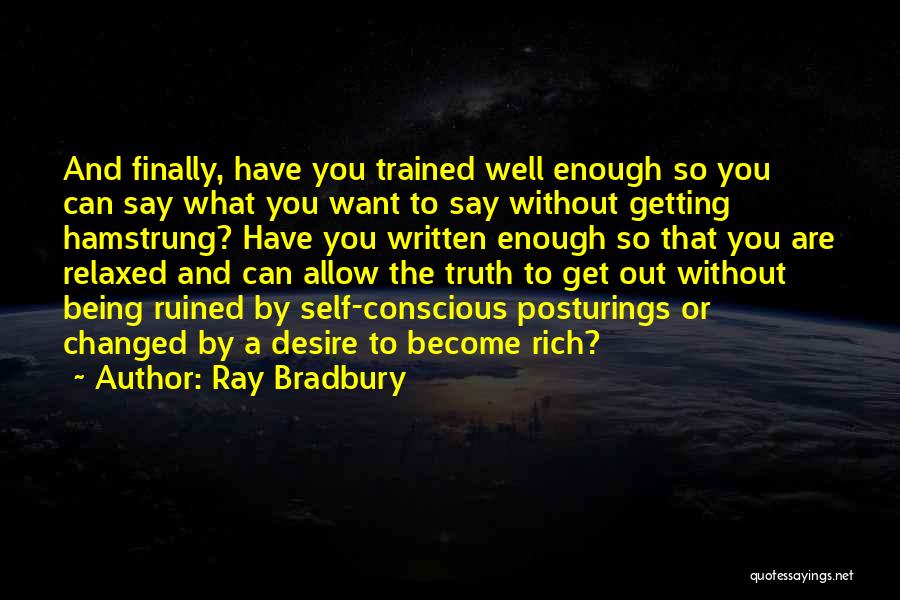 Hamstrung Quotes By Ray Bradbury