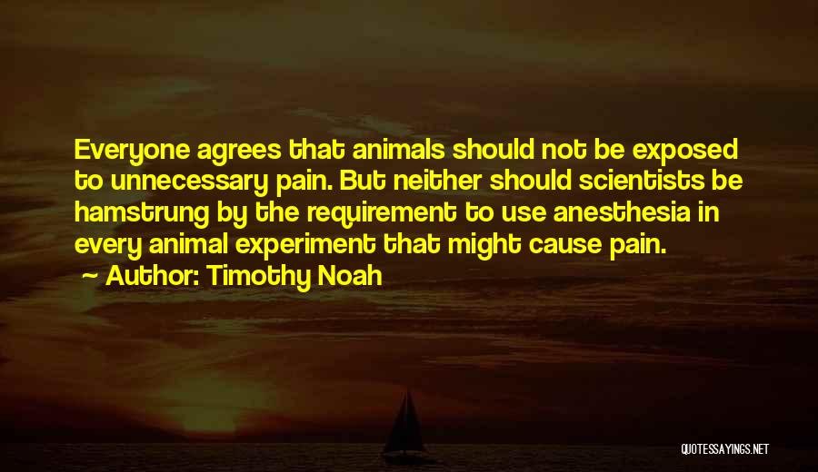 Hamstrung Quotes By Timothy Noah