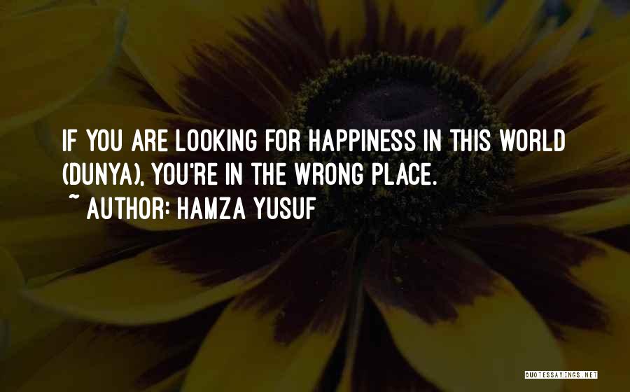 Hamza Yusuf Quotes 1765244