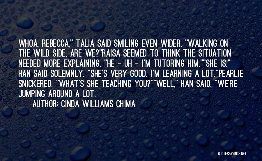 Han And Raisa Quotes By Cinda Williams Chima