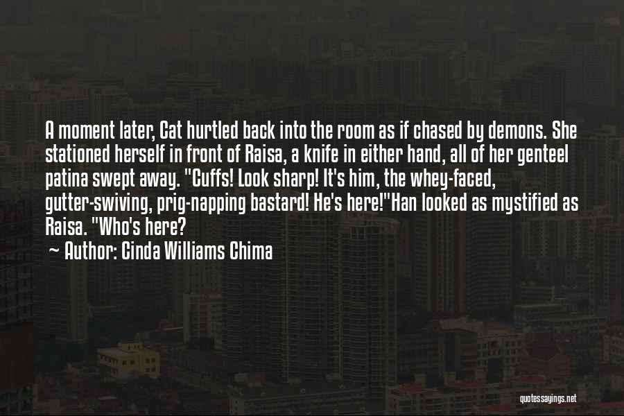 Han And Raisa Quotes By Cinda Williams Chima