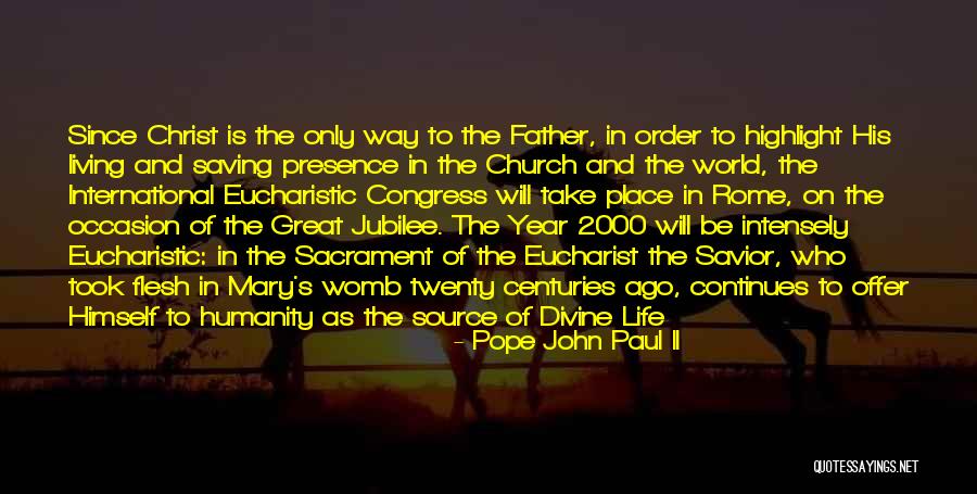 Han Hyo Joo Quotes By Pope John Paul II Han Hyo Joo Quotes By Pope John Paul II