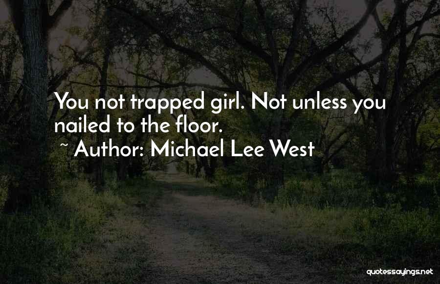 Han Jae Hee Quotes By Michael Lee West