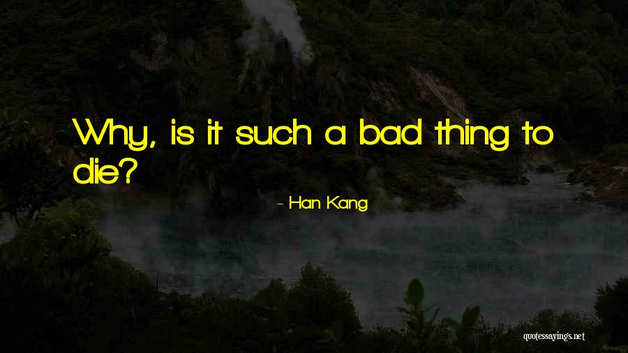 Han Kang Quotes 1527127