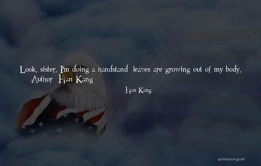 Han Kang Quotes 1578804