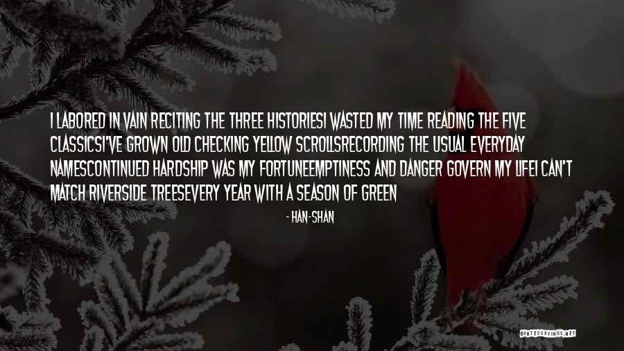 Han-shan Quotes 1754027 Han-shan Quotes 1754027