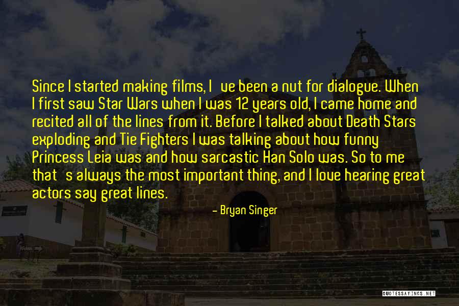 Han Solo And Princess Leia Love Quotes By Bryan Singer