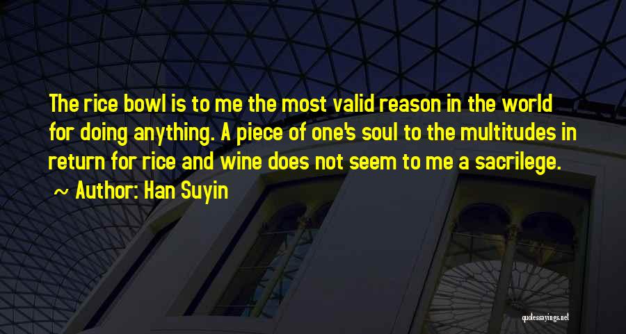 Han Suyin Quotes 935862