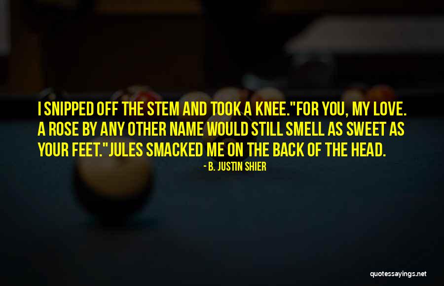 Hana Uzaki Quotes By B. Justin Shier Hana Uzaki Quotes By B. Justin Shier
