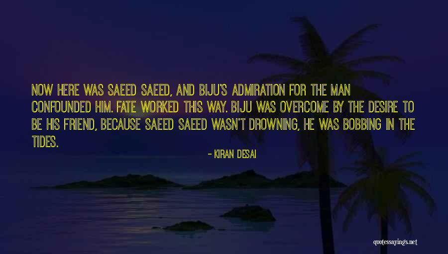 Hanaelzahd Quotes By Kiran Desai Hanaelzahd Quotes By Kiran Desai