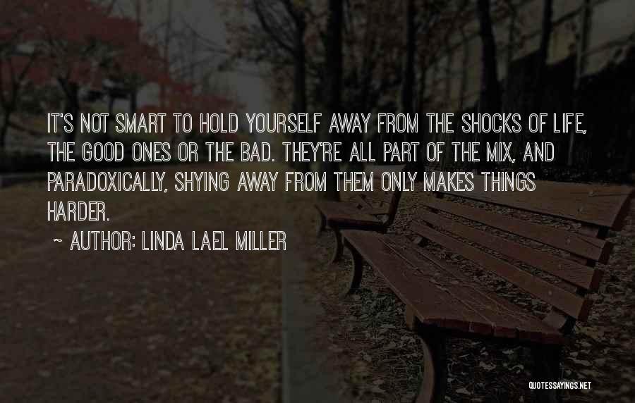 Hanagal Boots Quotes By Linda Lael Miller