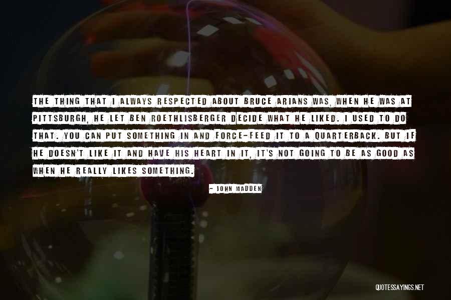 Hanagan In Texas Quotes By John Madden Hanagan In Texas Quotes By John Madden