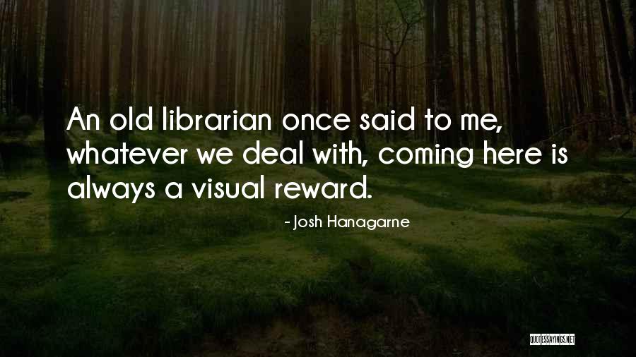 Hanagarne Quotes By Josh Hanagarne Hanagarne Quotes By Josh Hanagarne