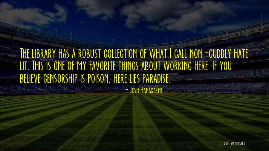 Hanagarne Quotes By Josh Hanagarne Hanagarne Quotes By Josh Hanagarne