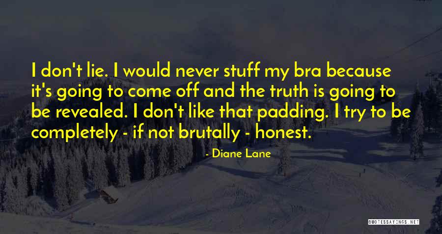 Hanagi Quotes By Diane Lane Hanagi Quotes By Diane Lane