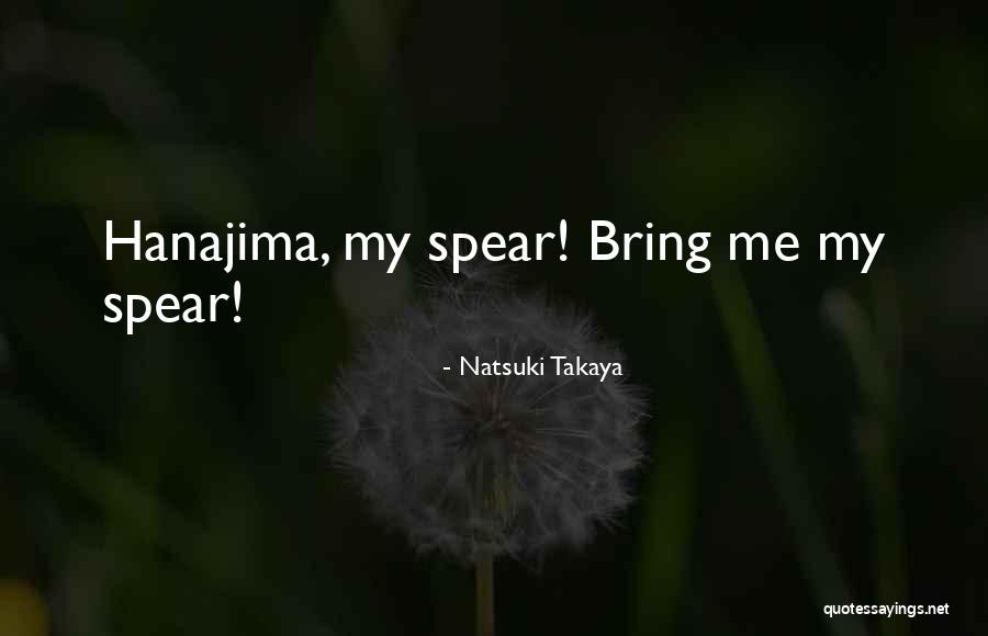 Hanajima Quotes By Natsuki Takaya Hanajima Quotes By Natsuki Takaya