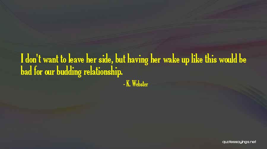 Hanako San Quotes By K. Webster Hanako San Quotes By K. Webster