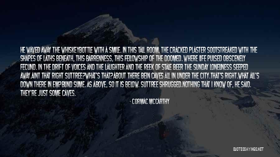 Hanan Quotes By Cormac McCarthy Hanan Quotes By Cormac McCarthy