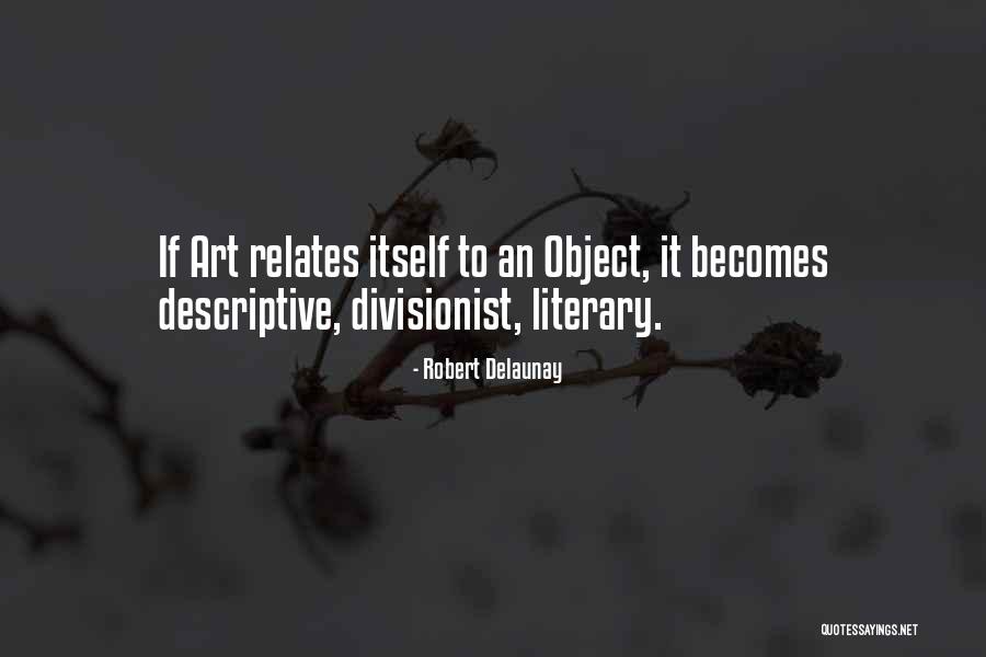Hanapin Ang Quotes By Robert Delaunay Hanapin Ang Quotes By Robert Delaunay