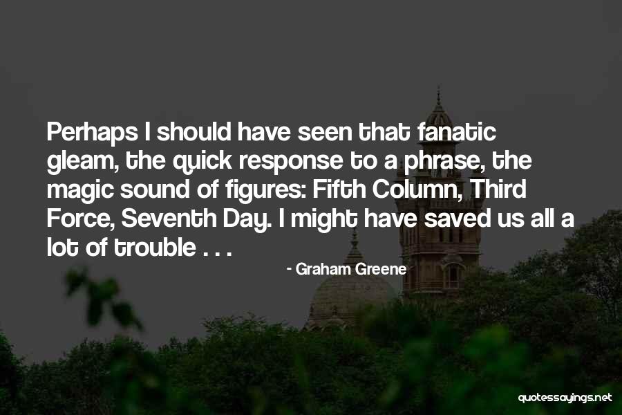Hanasab Farhad Quotes By Graham Greene Hanasab Farhad Quotes By Graham Greene