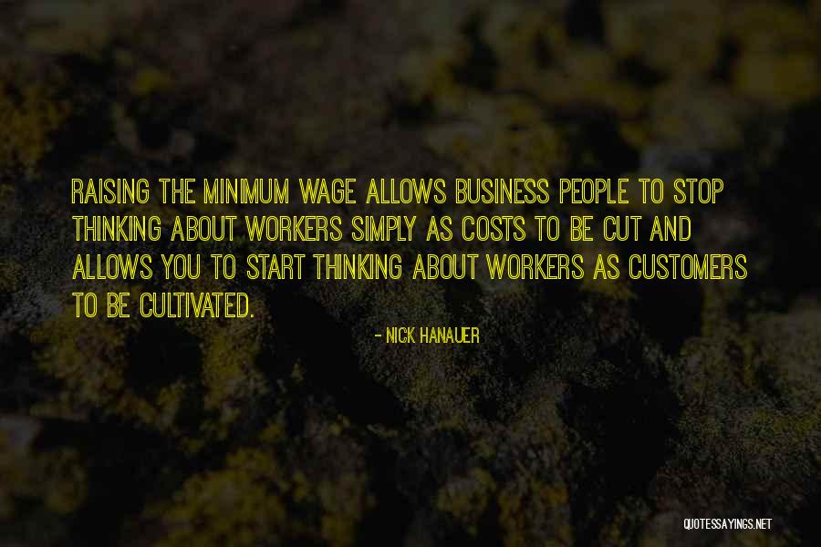 Hanauer Nick Quotes By Nick Hanauer Hanauer Nick Quotes By Nick Hanauer