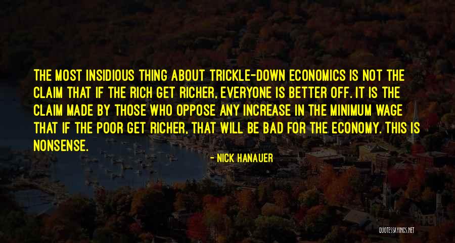 Hanauer Nick Quotes By Nick Hanauer Hanauer Nick Quotes By Nick Hanauer