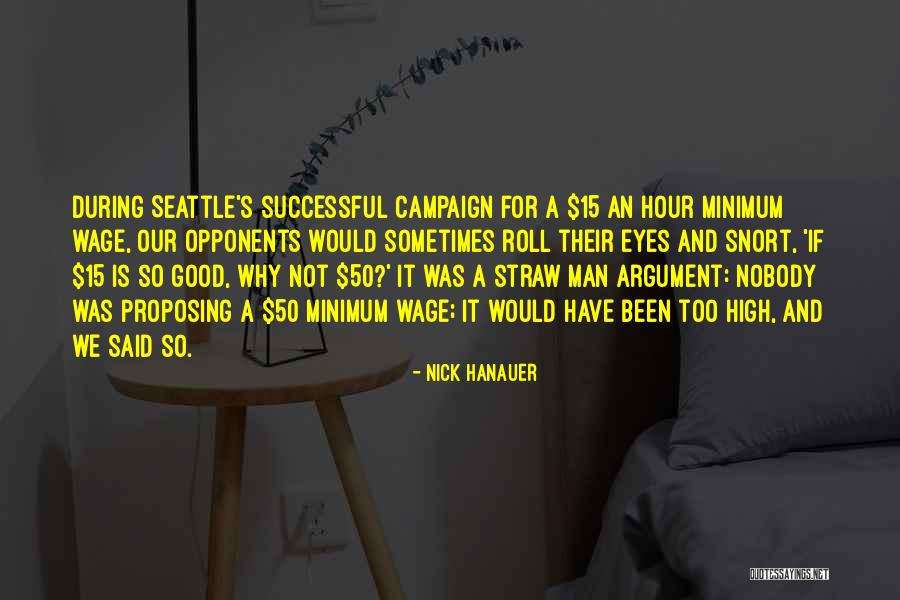 Hanauer Nick Quotes By Nick Hanauer Hanauer Nick Quotes By Nick Hanauer
