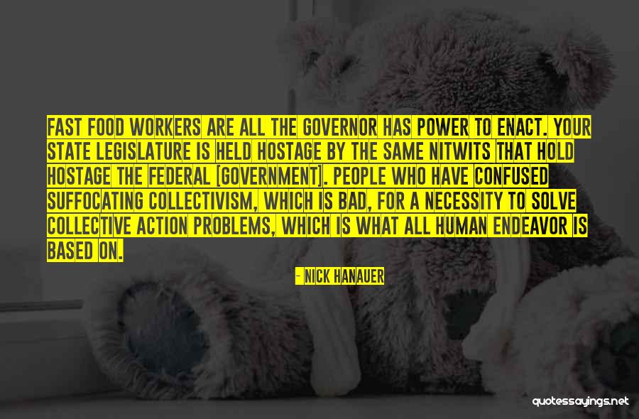 Hanauer Nick Quotes By Nick Hanauer Hanauer Nick Quotes By Nick Hanauer