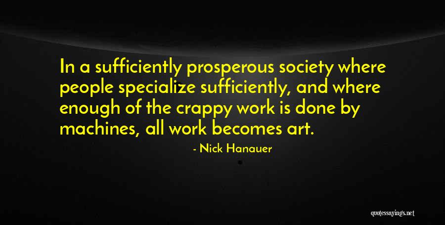 Hanauer Nick Quotes By Nick Hanauer Hanauer Nick Quotes By Nick Hanauer