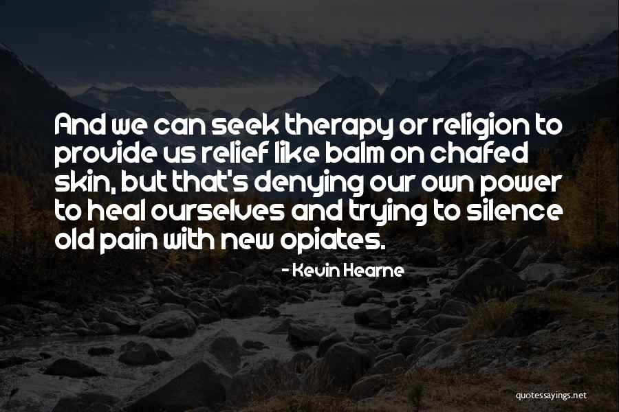 Hancer Quotes By Kevin Hearne Hancer Quotes By Kevin Hearne