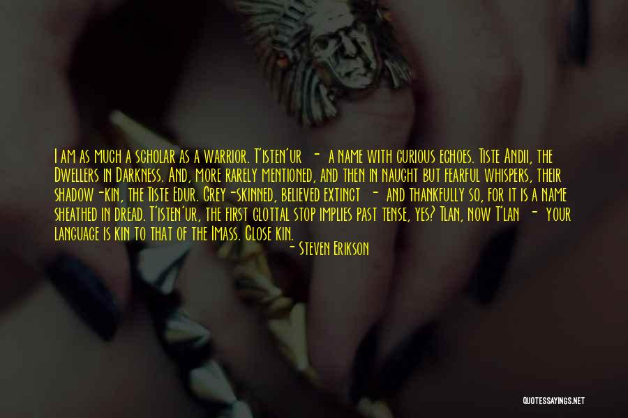 Hancher Kristen Quotes By Steven Erikson Hancher Kristen Quotes By Steven Erikson