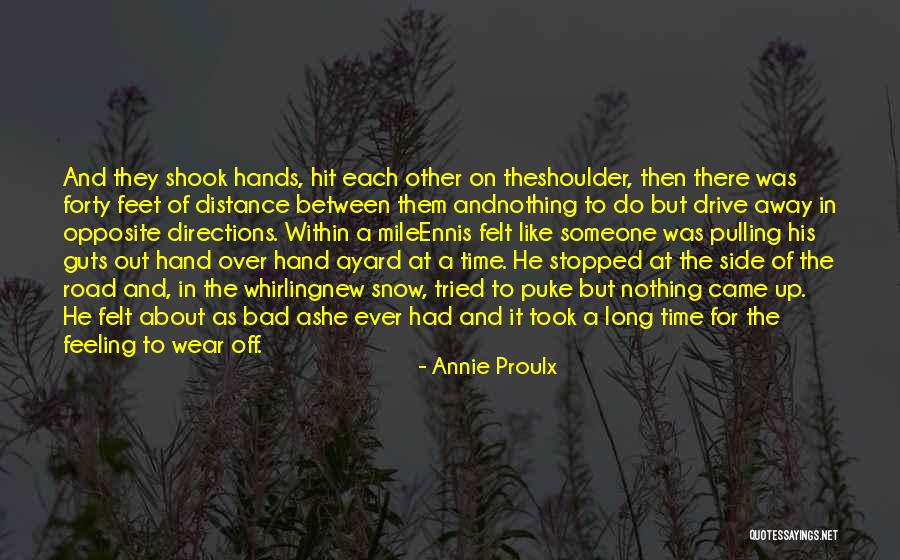 Hand And Feet Quotes By Annie Proulx