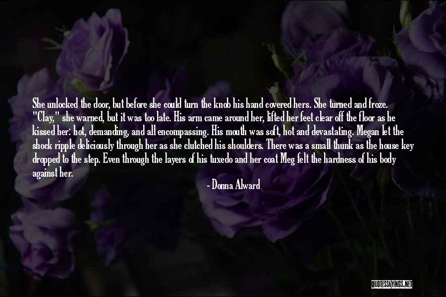 Hand And Feet Quotes By Donna Alward