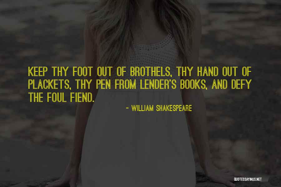 Hand And Feet Quotes By William Shakespeare