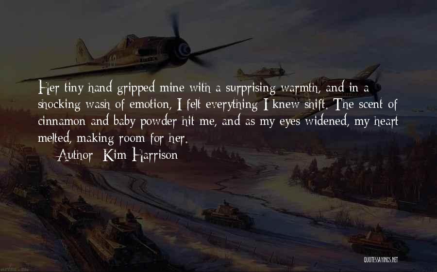 Hand And Heart Quotes By Kim Harrison