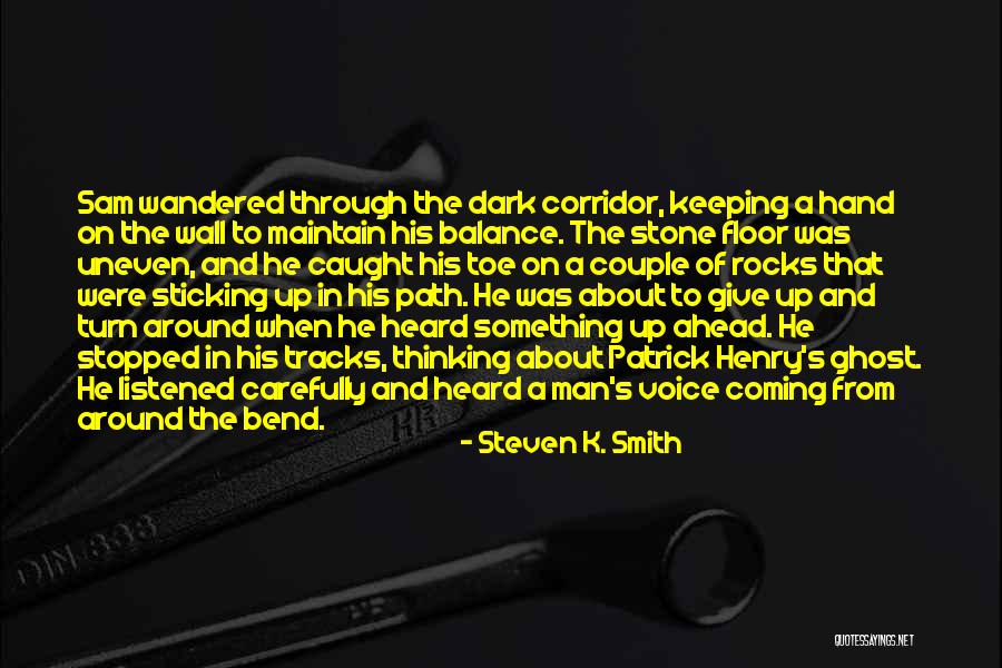 Hand And Stone Quotes By Steven K. Smith Hand And Stone Quotes By Steven K. Smith