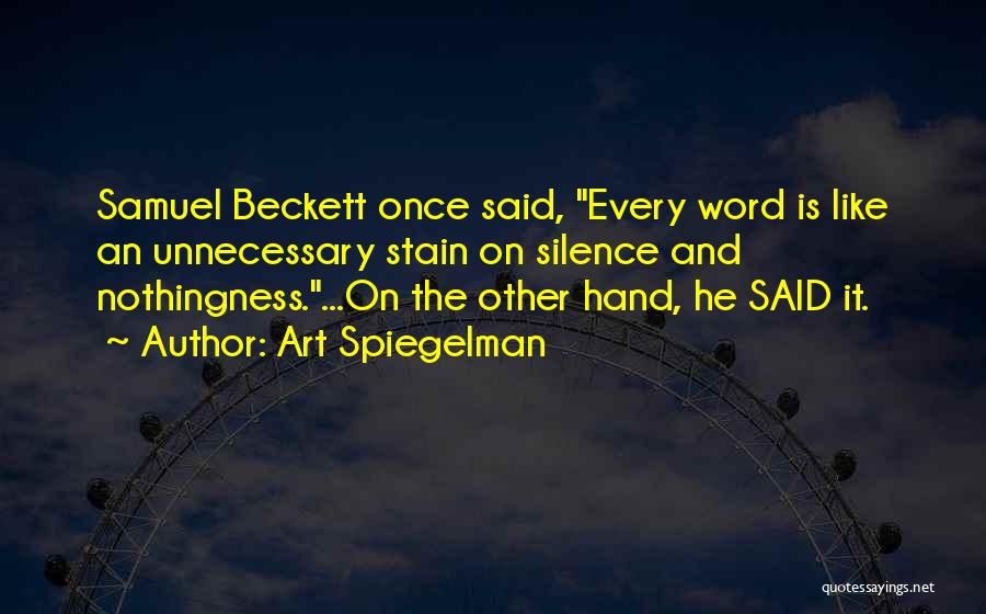 Hand Art Quotes By Art Spiegelman