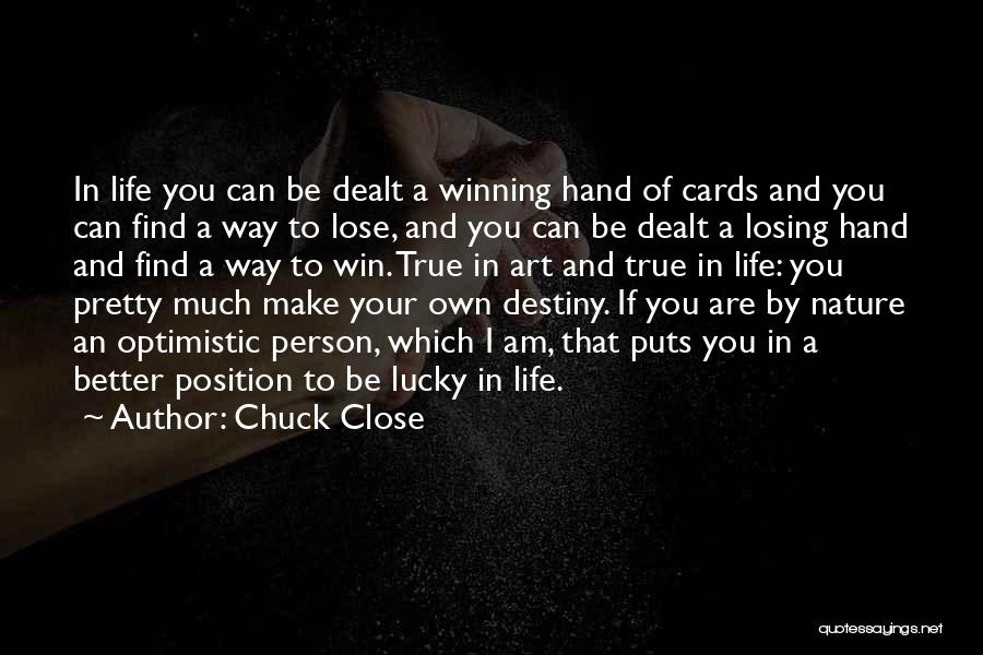Hand Art Quotes By Chuck Close