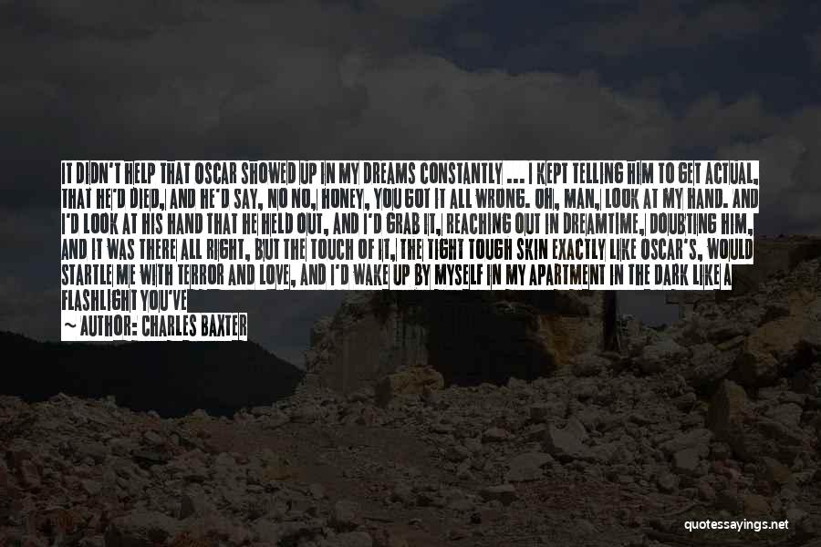 Hand Broken Quotes By Charles Baxter