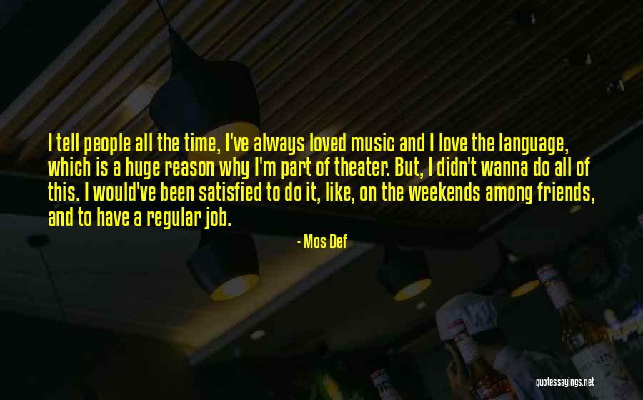 Hand Cooked Tires Quotes By Mos Def Hand Cooked Tires Quotes By Mos Def