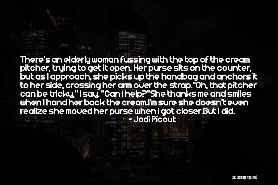 Hand Cream Quotes By Jodi Picoult Hand Cream Quotes By Jodi Picoult