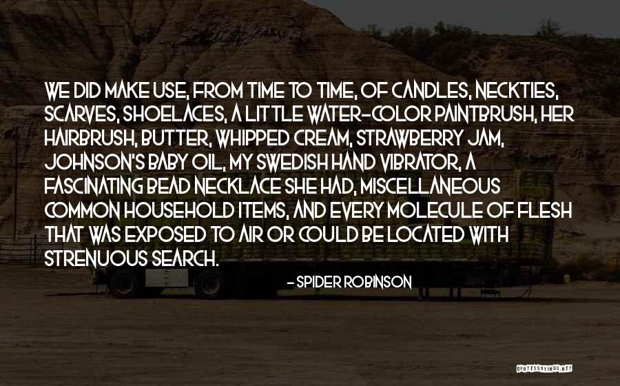 Hand Cream Quotes By Spider Robinson Hand Cream Quotes By Spider Robinson