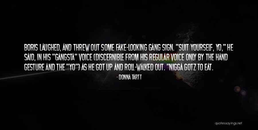 Hand Gesture Quotes By Donna Tartt Hand Gesture Quotes By Donna Tartt