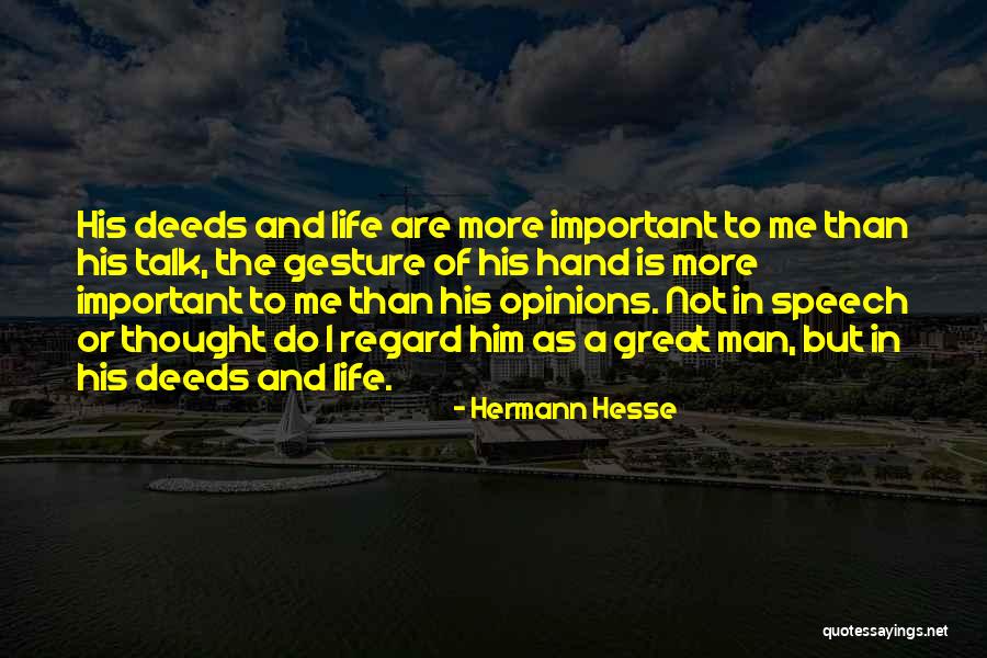 Hand Gesture Quotes By Hermann Hesse Hand Gesture Quotes By Hermann Hesse