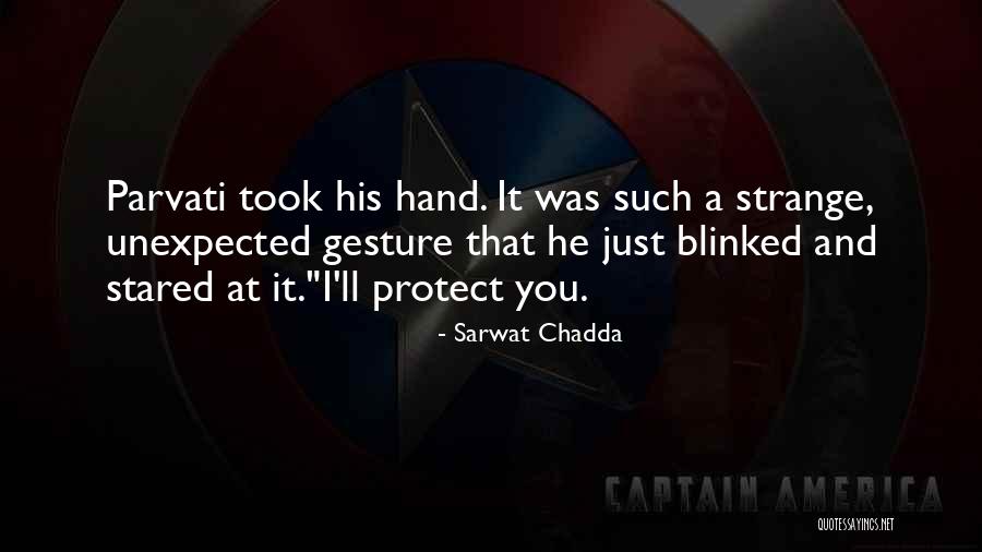 Hand Gesture Quotes By Sarwat Chadda Hand Gesture Quotes By Sarwat Chadda