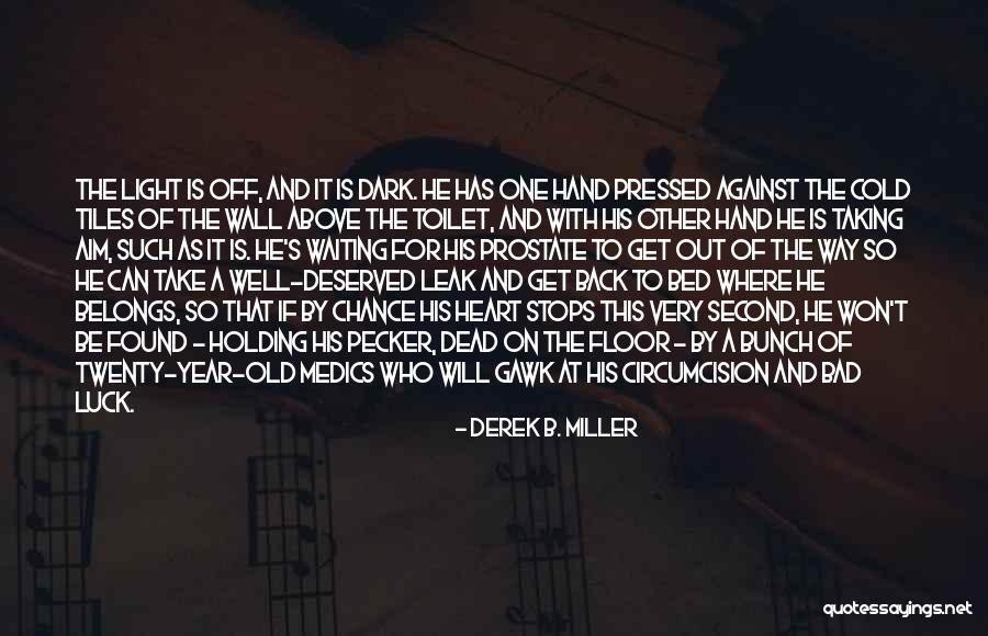 Hand Holding Heart Quotes By Derek B. Miller Hand Holding Heart Quotes By Derek B. Miller