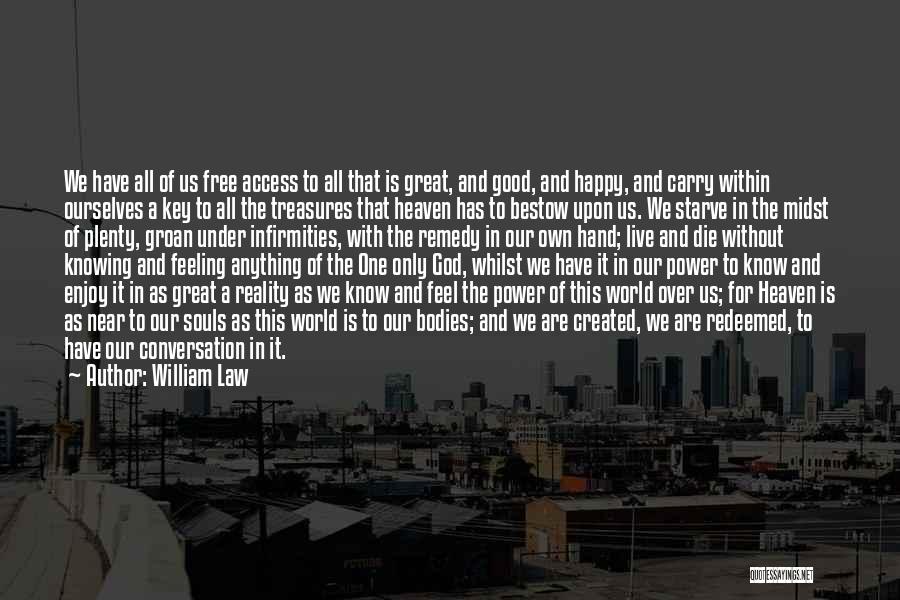 Hand It Over To God Quotes By William Law