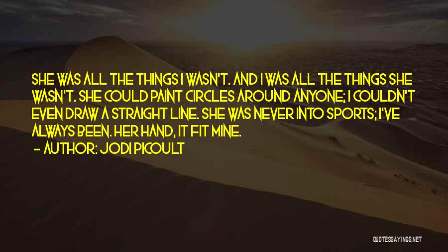 Hand Line Quotes By Jodi Picoult