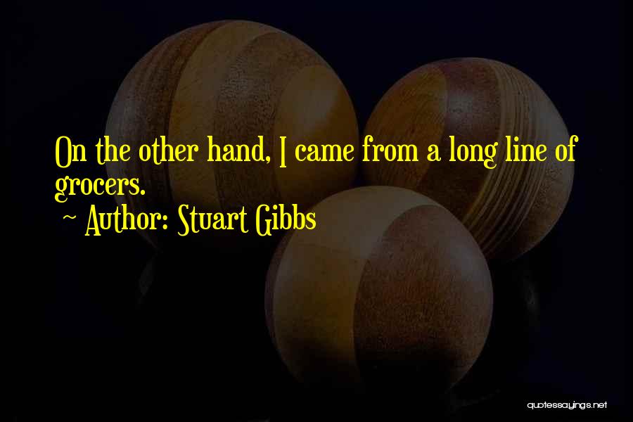 Hand Line Quotes By Stuart Gibbs